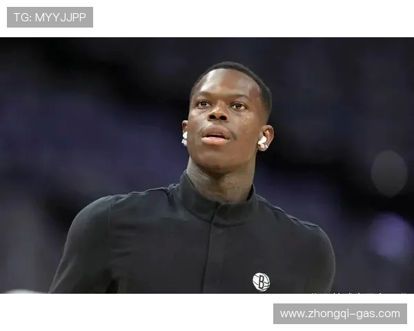 丹尼斯施罗德在NBA的崛起与挑战:从新秀到球队核心的奋斗历程